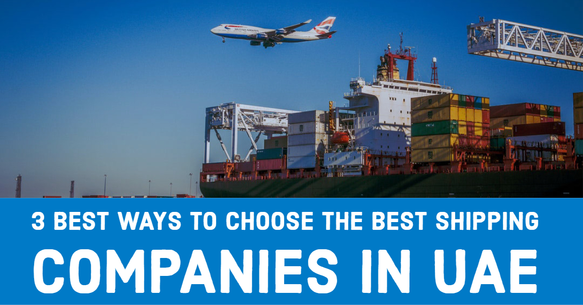 3-Best-Ways-to-Choose-the-Best-Shipping-Companies-in-UAE