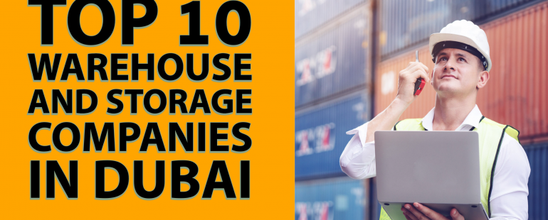 Top 10 Warehouse and Storage Companies in Dubai
