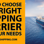 How to Choose the Right Shipping Carrier for Your Needs