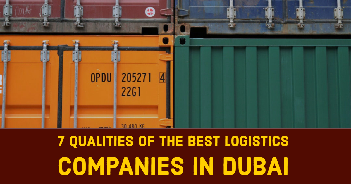 7-Qualities-of-the-Best-Logistics-Companies-in-Dubai