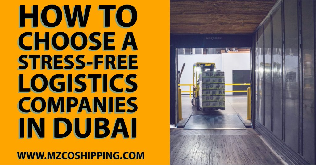 How-to-Choose-a-Stress-Free-Logistics-Companies-in-Dubai-1024x536